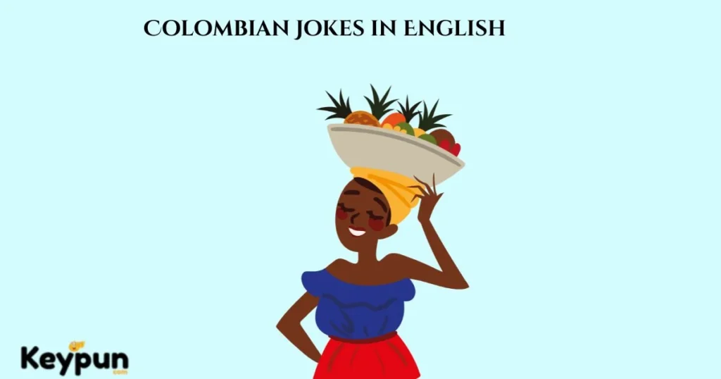 Colombian Jokes In English