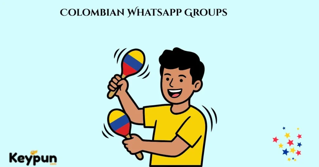 Colombian Whatsapp Groups
