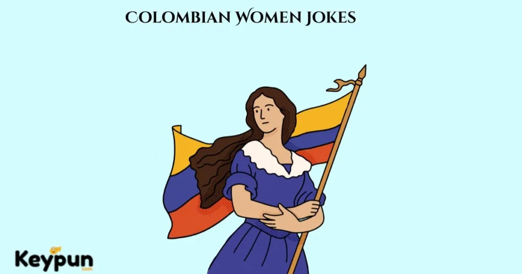 Colombian Women Jokes